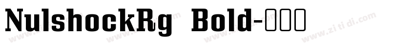 NulshockRg  Bold字体转换